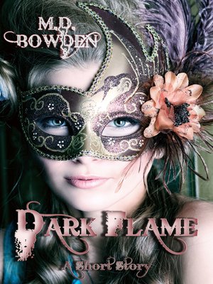 cover image of Dark Flame--A Short Story (The Two Vampires, #5)